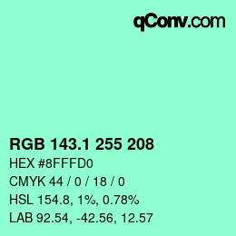 カラーコード: RGB 143.1 255 208 | qconv.com