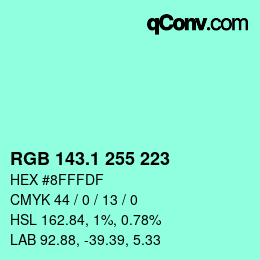 カラーコード: RGB 143.1 255 223 | qconv.com