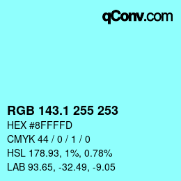 カラーコード: RGB 143.1 255 253 | qconv.com