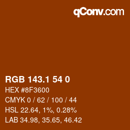 カラーコード: RGB 143.1 54 0 | qconv.com