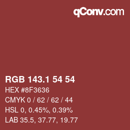 カラーコード: RGB 143.1 54 54 | qconv.com