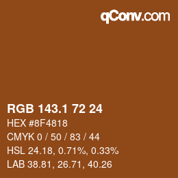 カラーコード: RGB 143.1 72 24 | qconv.com