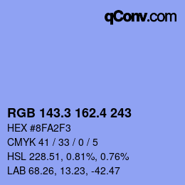 カラーコード: RGB 143.3 162.4 243 | qconv.com