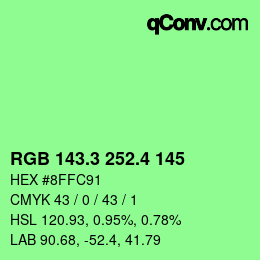カラーコード: RGB 143.3 252.4 145 | qconv.com