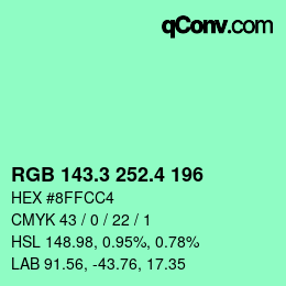カラーコード: RGB 143.3 252.4 196 | qconv.com