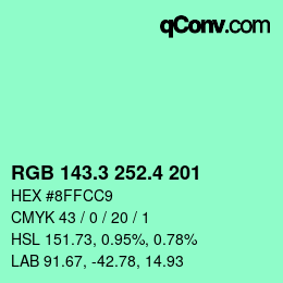 カラーコード: RGB 143.3 252.4 201 | qconv.com