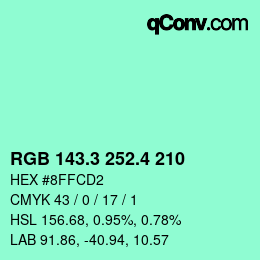 カラーコード: RGB 143.3 252.4 210 | qconv.com