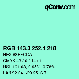 カラーコード: RGB 143.3 252.4 218 | qconv.com