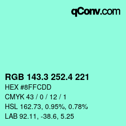 カラーコード: RGB 143.3 252.4 221 | qconv.com