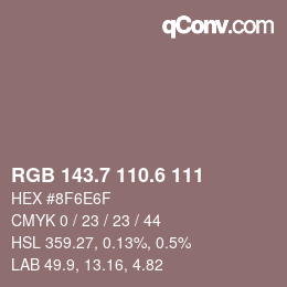 カラーコード: RGB 143.7 110.6 111 | qconv.com