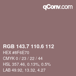 カラーコード: RGB 143.7 110.6 112 | qconv.com
