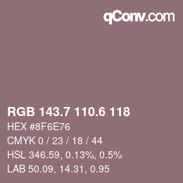 カラーコード: RGB 143.7 110.6 118 | qconv.com