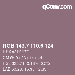 カラーコード: RGB 143.7 110.6 124 | qconv.com