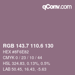 カラーコード: RGB 143.7 110.6 130 | qconv.com
