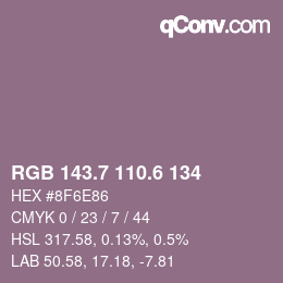 カラーコード: RGB 143.7 110.6 134 | qconv.com