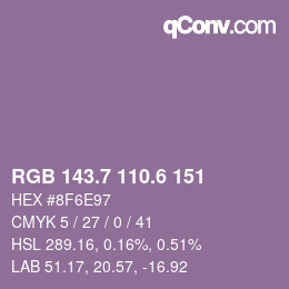カラーコード: RGB 143.7 110.6 151 | qconv.com