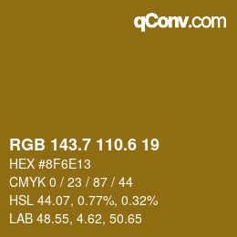 カラーコード: RGB 143.7 110.6 19 | qconv.com