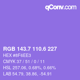 カラーコード: RGB 143.7 110.6 227 | qconv.com