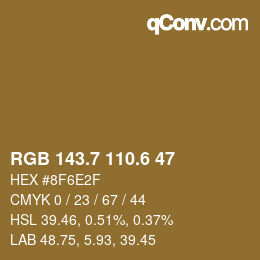 カラーコード: RGB 143.7 110.6 47 | qconv.com