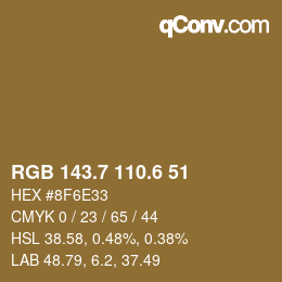 カラーコード: RGB 143.7 110.6 51 | qconv.com