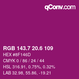 カラーコード: RGB 143.7 20.6 109 | qconv.com