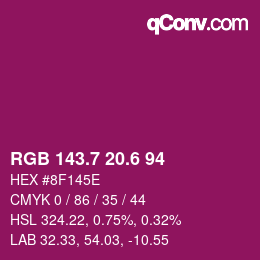 カラーコード: RGB 143.7 20.6 94 | qconv.com