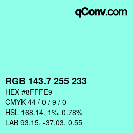 カラーコード: RGB 143.7 255 233 | qconv.com