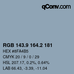 Color code: RGB 143.9 164.2 181 | qconv.com