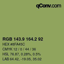 カラーコード: RGB 143.9 164.2 92 | qconv.com