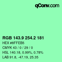 カラーコード: RGB 143.9 254.2 181 | qconv.com