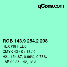 カラーコード: RGB 143.9 254.2 208 | qconv.com