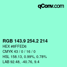 カラーコード: RGB 143.9 254.2 214 | qconv.com