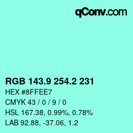 カラーコード: RGB 143.9 254.2 231 | qconv.com
