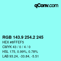 Color code: RGB 143.9 254.2 245 | qconv.com