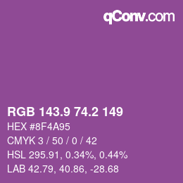 カラーコード: RGB 143.9 74.2 149 | qconv.com