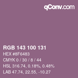 カラーコード: RGB 143 100 131 | qconv.com
