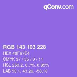 Color code: RGB 143 103 228 | qconv.com