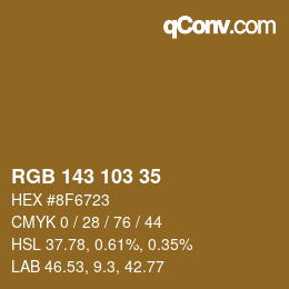 カラーコード: RGB 143 103 35 | qconv.com