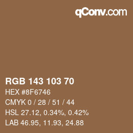 Color code: RGB 143 103 70 | qconv.com