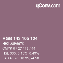 Color code: RGB 143 105 124 | qconv.com