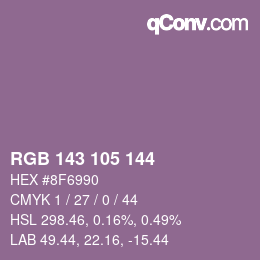 カラーコード: RGB 143 105 144 | qconv.com