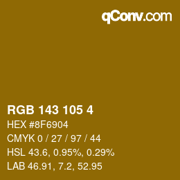 Color code: RGB 143 105 4 | qconv.com