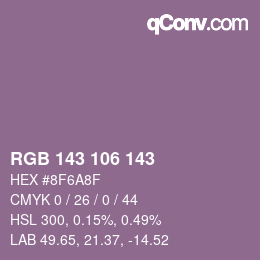 Color code: RGB 143 106 143 | qconv.com