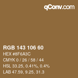 Color code: RGB 143 106 60 | qconv.com