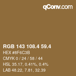 カラーコード: RGB 143 108.4 59.4 | qconv.com