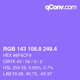 カラーコード: RGB 143 108.8 249.4 | qconv.com