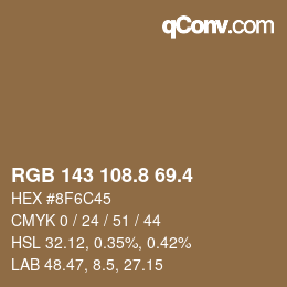 カラーコード: RGB 143 108.8 69.4 | qconv.com