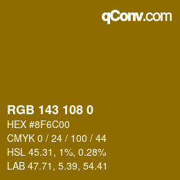カラーコード: RGB 143 108 0 | qconv.com