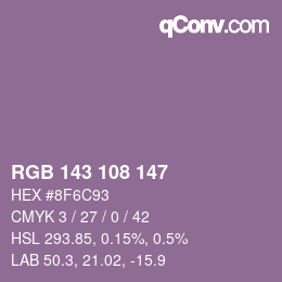 カラーコード: RGB 143 108 147 | qconv.com