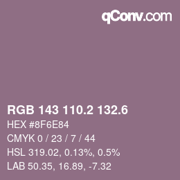 カラーコード: RGB 143 110.2 132.6 | qconv.com